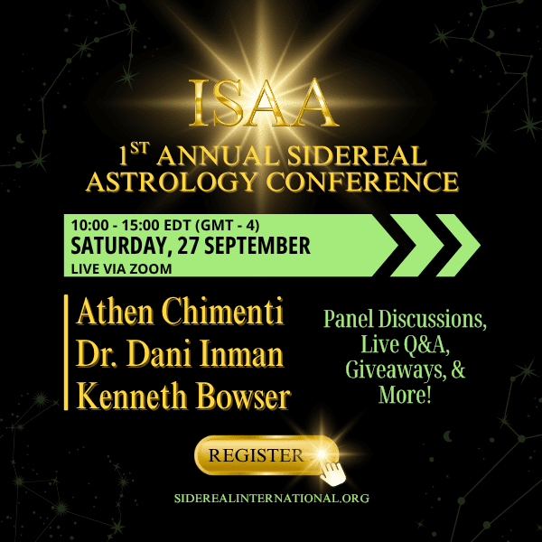 International Sidereal Astrology Association Sidreal Astrology Conference 2025 dr. dani inman athen chimenti kenneth bowswer michael hartigan gary o'toole abbeygale quinn
