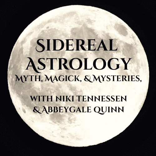 Sidereal Astrology Myth Magick and Mysteries Abbeygale Quinn Nicole Tennessen (5)