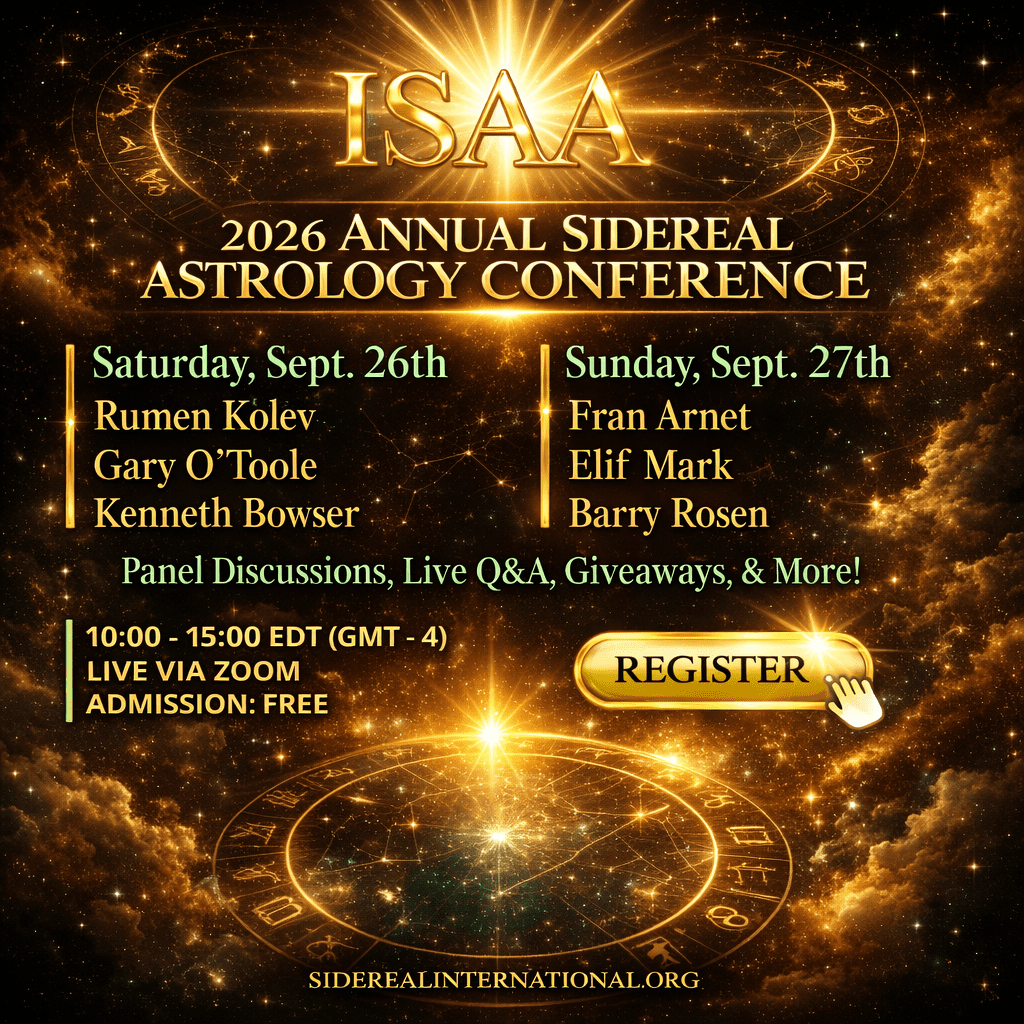 2026 Sidereal Astrology Annual Conference Kenneth Bowser, Rumen Kolev, Barry Rosen, Gary O'Toole, Elif Mark, Fran Arnet
