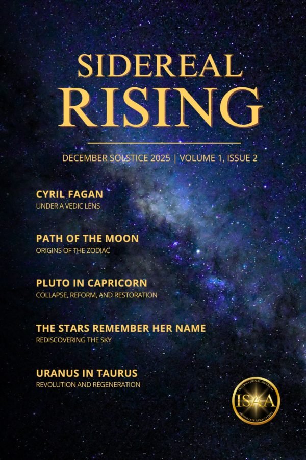 Sidereal Rising Volume 1 Issue 2 International Sidereal Astrology Association ISAA